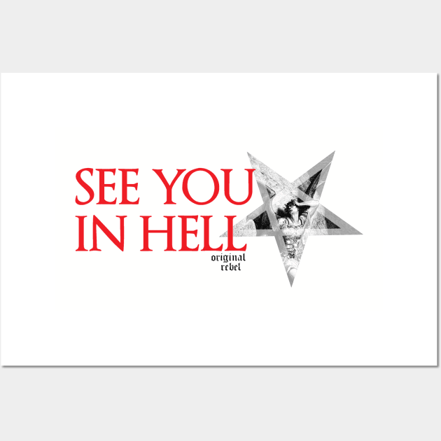 See You In Hell Wall Art by artpirate